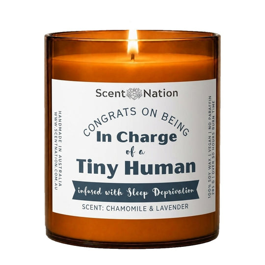 Baby shower gifts for mum: Congrats on Being in Charge of a Tiny Human candle, Large 285g amber soy jar, white label infused with Sleep Deprivation, Scent Nation Australia