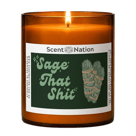 Sage scented candles: Sage That Shit candle, Large 285g amber soy jar with a forest-green label, retro sage-green lettering and bundled sage smudge sticks, Scent Nation Australia