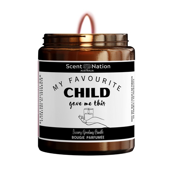 My Favourite Child Bought Me T Gift - Scented Soy Candle Australia