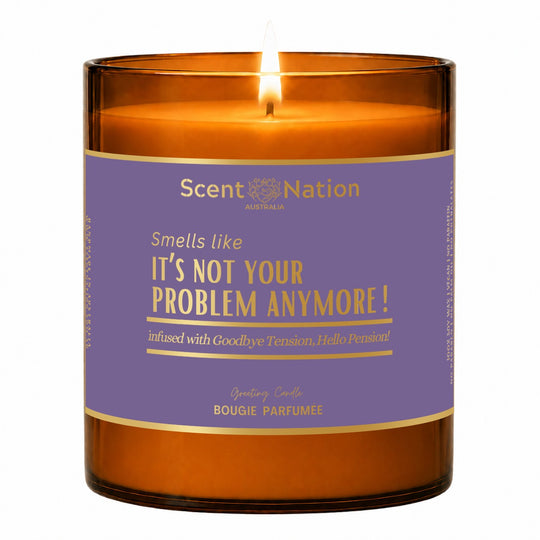 Retirement gift – lit Large 285 g amber soy candle with a lavender metallic label: Smells like it's not your problem anymore, Scent Nation Australia