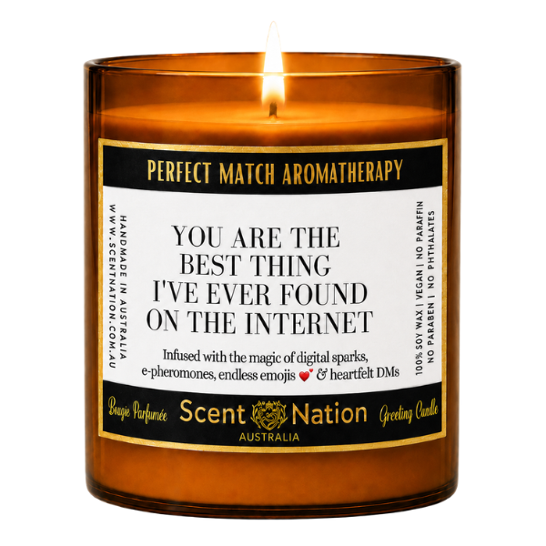 Anniversary gifts for couples who met online: Best Thing I've Ever Found on the Internet candle, Large 285g amber jar with a black and gold label, Scent Nation Australia