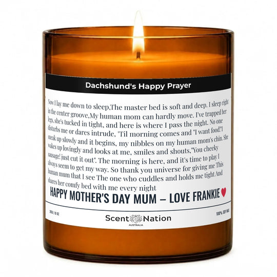 Dachshund gifts: Dachshund's Happy Prayer personalised dog candle, Large 285g amber soy jar with a white label, the full prayer and a Happy Mother's Day message, Scent Nation Australia